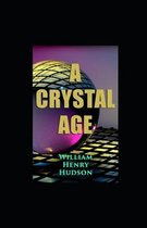 A Crystal Age illustrated