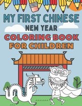 My First Chinese New Year Coloring Book for Children