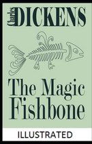 The Magic Fishbone Illustrated