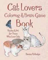 Cat Lovers Coloring and Brain Game Book