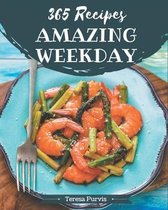 365 Amazing Weekday Recipes