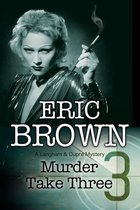 A Langham and Dupre Mystery 4 - Murder Take Three