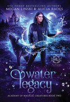 Hidden Legends: Academy of Magical Creatures-The Water Legacy