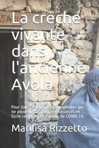 La creche vivante dans l'ancienne Avola