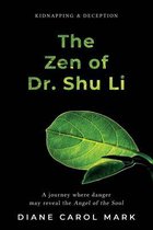The Zen of Dr. Shu Li