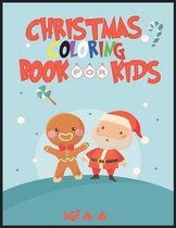 Christmas Coloring Book for Kids Age 2-4