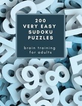 200 Very Easy Sudoku Puzzles: Brain Training for Adults