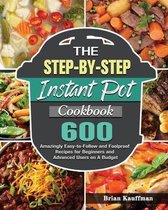 The Step-by-Step Instant Pot Cookbook