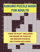 Kakuro Puzzle Book for Adults