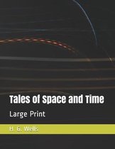 Tales of Space and Time