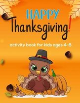 happy thanksgiving activity book for kids ages 4-8