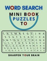 Word Search Mini Book Puzzles To Sharpen Your Brain