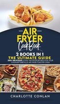 Air Fryer CООkbОok 2 Books in 1