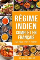 Regime indien complet En francais/ Full Indian Diet In French