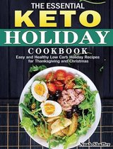 The Essential Keto Holiday Cookbook