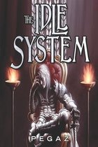 The Idle System