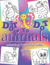 Dot to Dot - Animals - Coloring Book for Kids Ages 4-6