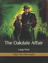 The Oakdale Affair