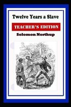 Twelve Years a Slave Annotated Book With Teacher Edition