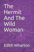 The Hermit And The Wild Woman
