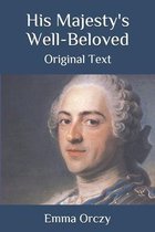 His Majesty's Well-Beloved