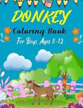 DONKEY Coloring Book For Boys Ages 8-12