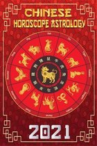 Chinese Horoscope & Astrology 2021