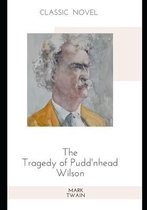 The Tragedy of Pudd'nhead Wilson