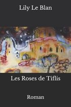 Les Roses de Tiflis