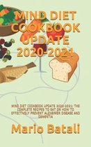 Mind Diet Cookbook Update 2020-2021: Mind Diet Cookbook Update 2020-2021