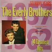 Everly Brothers ‎– So Many Years 14 G