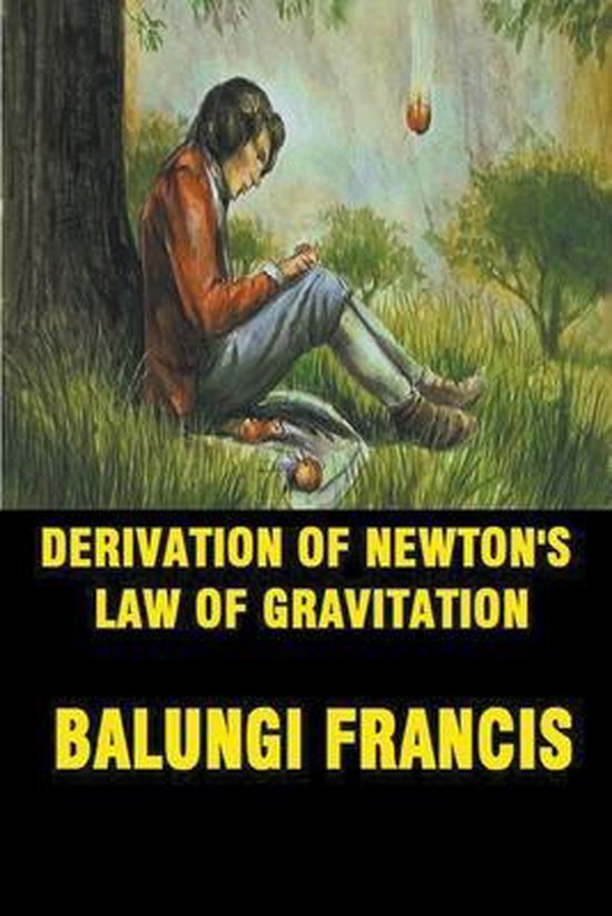 Derivation of Newton's Law of Gravitation - cover