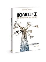 Nonviolence The Revolutionary Way of Jesus