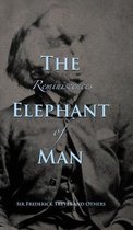 Reminiscences of The Elephant Man