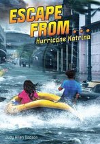 Escape from . . .- Escape from . . . Hurricane Katrina