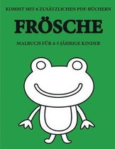Malbuch fur 4-5 jahrige Kinder (Froesche)
