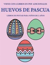 Libros de pintar para ninos de 2 anos (Huevos de pascua)