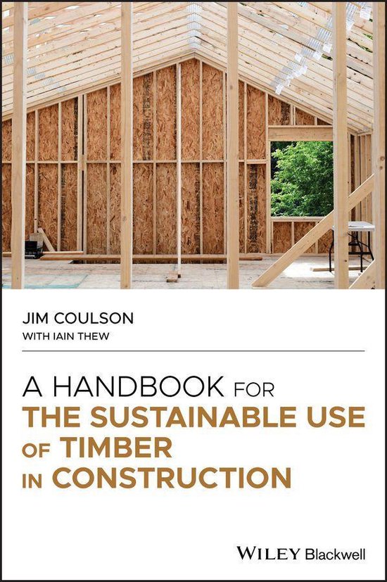 A Handbook for the Sustainable Use of Timber in Construction - cover