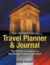 The Ultimate France Travel Planner & Journal