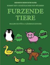 Malbuch fur 4-5 jahrige Kinder (Furzende Tiere)