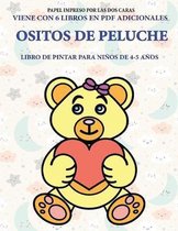 Libro de pintar para ninos de 4-5 anos (Ositos de peluche)