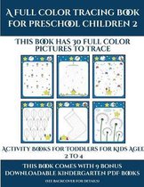 Activity Books for Toddlers for Kids Aged 2 to 4 (A full color tracing book for preschool children 2)