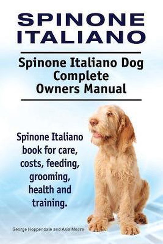 Foto: Spinone italiano spinone italiano dog complete owners manual spinone italiano book for care costs feeding grooming health and training 