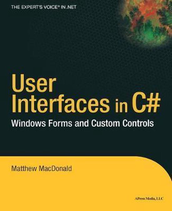 User Interfaces in C#, Matthew Macdonald | 9781590590454 | Boeken | bol.com