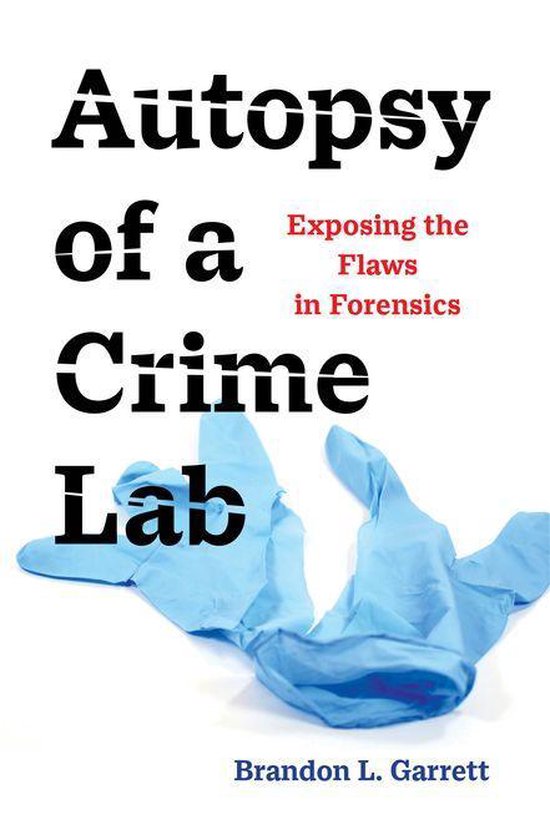 Autopsy of a Crime Lab - cover