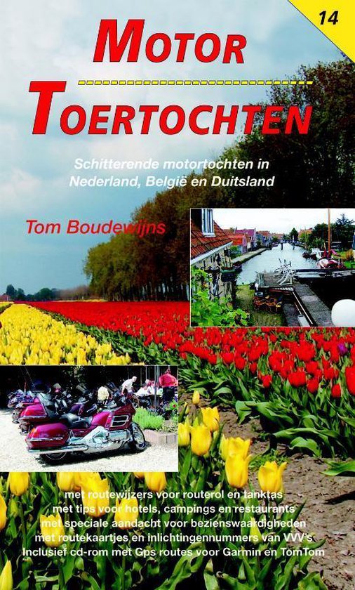 Cover van het boek 'Motor toertochten' van T. Boudewijns