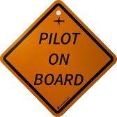 AviationV1 PILOT ON BOARD sign - voor een echte piloot