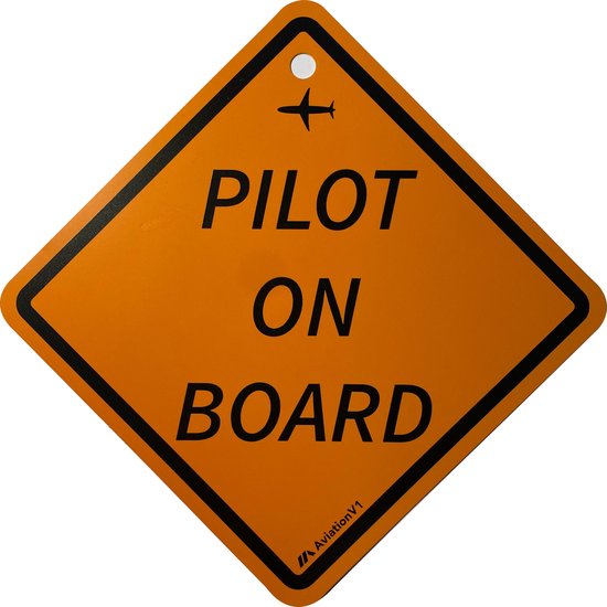 AviationV1 PILOT ON BOARD sign - voor een echte piloot - AviationV1
