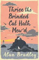Flavia de Luce Mystery - Thrice the Brinded Cat Hath Mew'd