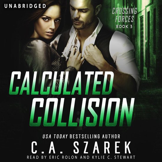 Calculated Collision (Crossing Forces Book Three) - cover